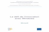 Le défi de l’innovation avec Windows de cas... · 2006-06-12 · « Les entreprises, acteurs de la recherche et de l’innovation » Entretiens Louis le Grand – 29 et 30 Août