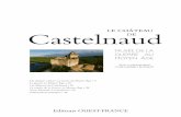 LE CHÂTEAU Castelnaud DE - fnac-static.comstatic.fnac-static.com/multimedia/editorial/pdf/9782737378553.pdfl existe au Moyen Âge trois grandes façons de faire la guerre : la guerre