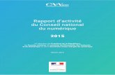 Rapport d’activité du Conseil national du numériqueCNNum… · Le rapport remis au Premier ministre en juin 2015 a largement nourri le projet de loi pour une République numérique