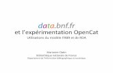 et l’expérimentation OpenCatfulbi.fr/wp-content/uploads/2014/09/7_OpenCat_FULBI_20131017.pdf · • Réutiliser dans un catalogue local le contenu, les regroupements par œuvres