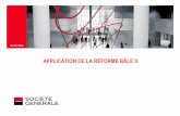 25 juin 2008 Presentation Bale 2 FR - societegenerale.com...Direction de la Société Générale prévoit de publier des comptes semestriels résumés au titre de la période de six