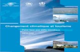 Changement climatique et tourismetemis.documentation.developpement-durable.gouv.fr/docs/Temis/00… · Bien entendu, le changement climatique, pour le tourisme, n’est pas un événement