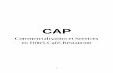 Commercialisation et Services en Hôtel-Café …...Restaurant » occupe un poste dans le secteur des HCR (Hôtel, Café-Brasserie, Restaurant). Sous l’autorité hiérarchique :