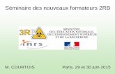 Séminaire des nouveaux formateurs 2RB€¦ · Martine Courtois tous droits réservés séminaire 3 RB Paris 2015 12 2 •Le code du travail : quelles réponses/ matériels techniques