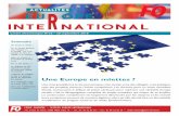 ACTUALITÉs INTE NATIONAL EU OPE R - Workers' Force · règlement 883/2004 qui règle la coor - dination des différents systèmes de protection sociale en Europe. Cette révision