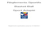 Règlements Sportifs Basket-Ball Sport Adapté...Règlements sportifs basket ball FFSA 2017-2021 Page 3 Chapitre 1 : Les dispositions générales La logique de l’activité Le Basket