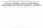 SYSTEME DE FREINS ANTIBLOCAGE (ABS) jnf80.free.fr/papa4x4/L200/35B SYSTEME DE FREINS... · 2011-08-09 · ABS  – Informations générales 35B-3 INFORMATIONS