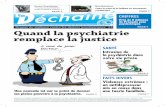 Organe de vigilance contre les dérives psychiatriques #5 ...observatoire-psychiatrie.ccdhbretagne.org/media/LeDechaineNo5.pdf · l’Homme France et sont utilisées avec sa permission.