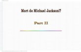 Mort de Michael Jackson!? - Michael Jackson: part 2 C'est أ  la date du Vendredi 26 Juin 2009, au lendemain