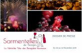 DOSSIER DE PRESSE - Les Sarmentelles de Beaujeu 2019/Dossier presse... · 2019-10-22 · Le Beaujolais nouveau, c’est la convivialité, la tradition, le partage. Comme le sont les