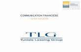 Communication Fi re Tunisie Leasing & Factoring 02-05-2018 ......2004 : Lancement de l’activité de location longue durée en Tunisie avec Tunisie LLD. 2005 : Prise d’une participation
