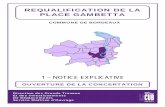 REQUALIFICATION DE LA PLACE GAMBETTA · 2016-04-11 · une partie urbanisée d'une commune d’un montant supérieur à 1,9 million d’euros (article R.300-1 du Code de l’Urbanisme).