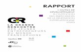 RAPPORT - Les Offices jeunesse internationaux du Québec · 2020-01-14 · 4 INTRODUCTION La Grande rencontre des jeunes entrepreneurs du monde francophone, organisée conjointement