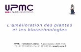 L’amélioration des plantes et les biotechnologiesgenet.univ-tours.fr/gen002300/DONNEES/biotechs_vertes/L...L’amélioration des plantes et les biotechnologies UPMC – Formation
