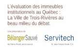 L’évaluation des immeubles institutionnels au Québec : La ... · « QGSQ » (suite) Définition du sujet d’évaluation / Usage le meilleur et le plus profitable (UMEPP) : Selon