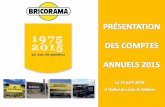 Bienvenuesociete.bricorama.fr/wp-content/uploads/2016/04... · 2016-04-13 · Actualités du réseau en 2015 FRANCE La Réole Marmande Cahors Rochefort Capdenac Decazeville Villefranche-de-Rouergue