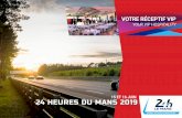 15 ET 16 JUIN 24 HEURES DU MANS 2019 Files/PDF... · 2019-02-12 · TOP QUALITY CATERING SHUTTLES: DISCOVERY OF THE ... Access to the CGO trackside hospitality and VIP welcome De
