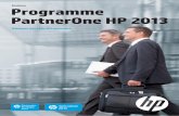 Brochure Programme PartnerOne HP 2013...Echéances 2013 Le Programme PartnerOne HP 2013 se déroule entre le 1er novembre 2012 et le 31 octobre 2013. Tous les critères y compris les