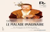 LE MALADE IMAGINAIRE · 1 REVUE DE THÉÂTRE VOL. 71 N O 3 Du 28 janvier au 29 février 2020 Une pièce de Molière Mise en scène Michel Monty LE MALADE IMAGINAIRE