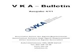 V K A – Bulletin · PDF file reflect the beauty of Attirance products. We make every effort to continually improve and develop new product lines. We offer three kinds of cooperation