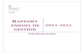 Rapport annuel de gestion 2011-2012 - CHUSJ · Objet : Rapport annuel de gestion 2011-2012 du CHU Sainte-Justine . Monsieur, Il nous fait plaisir de vous transmettre le rapport annuel
