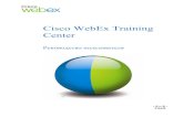 Cisco WebEx Training Center Руководство пользователя · iv Об электронной коммерции для Training Center .....60 Настройка