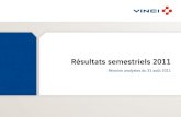 VINCI - Rأ©sultats semestriels 2011 file/vinci-resultats-semestriels-2011.pdfآ  S1 2010 S1 2011 S1 2010
