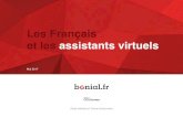 Les Français et les assistants virtuels - Bonial.fr · 2017-09-06 · assistants virtuels dans l’avenir, que devraient-ils être capable de faire en priorité ? Le SAV ressort