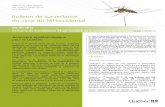 Bulletin de surveillance du virus du Nil occidental · disponibles à ce jour permettent de générer la moyenne du nombre de spécimens de Culex pipiens/restuans présents dans les