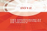 DES Ingénieurs Et Des Scientifiques De France · 2014-01-29 · 5. 4. 6. 7. Sommaire IESF - 23e enquête - 2012 1 2. 3. 1. Préambule QUI SONT LES INGÉNIEURS EN FRANCE EN 2012 ?