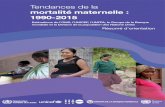 Tendances de la - WHO...1 Tendances de la mortalité maternelle, 1990-2015 Résumé d’orientation En 2000, les États Membres des Nations Unies se sont engagés à œuvrer à la