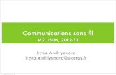 Communications sans ﬁl - ENSEA · PDF file Physique Transmission et reception du signal num´ erique Flux des symboles´ Dans certains systemes sans ﬁl (ex. r` eseau des capteurs)