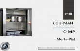 Charge, Monte-Voiture, Monte-Plat. C-MPcourman.be/wp-content/uploads/2019/03/COURMAN-C-MP-1.pdf · 3 Monte-charges réduitesForte de notre grande expérience dans l’ascenseur, COURMAN