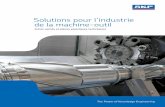 Solutions pour l’industrie de la machine-outil · 2020-06-10 · Solutions d’étanchéité adaptées au conditions etrêmes plupart des cas, la température amiante et la vitesse