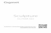 Sculpture - gse. · PDF file Gigaset CL750A GO / LUG CH de / A31008-M2723-F101-1-2X19 / Cover_front_LUG.fm / 7/30/15 Sculpture CL750A GO Ausführliche und aktuellste Bedienungsanleitung