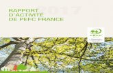 RAPPORT D’ACTIVITÉ DE PEFC FRANCE · 2019-07-17 · EN FRANCE 69 520 propriétaires adhérents au système PEFC en France (soit une progression de 1 243 adhérents par rapport
