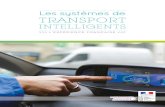 Les systèmes de TRANSPORT - Actu Environnement · (directive 2010/40/UE du 7 juillet 2010). Les organismes d'assistance, comme Inter Mutuelles assistance (IMA France), qui contribuent