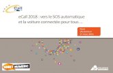 eCall 2018 : vers le SOS automatique et la voiture ... · IMA – Niort Numéric – 27 mars 2015 Des services déjà déployés par certains constructeurs Depuis 2003, solution eCall