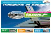 SEPTEMBRE 2016 N°8 Transports en Douaisis LE ......PAYSAGE DOUAI-ANICHE URBAIN LE NOUVEAU FORT DU VISAGE DU TERRITOIRE DOUAISIS TECHNOLOGIE BIENVENUE UN AXE DANS LES TRANSPORTS DU