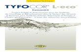 Informations Techniques TYFOCOR L-ecoCaractéristiques de TYFOCOR ® L-eco Concentré Aspect liquide clair, légèrement jaunâtre Point d’ebullition en systèmes solaires :>