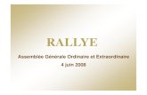 Rallye AG 2008 - vDEF [Mode de compatibilité]...RALLYE – 4 juin 2008 - 5 Résultats 2007 en millions d'euros 2006 2007 Var. Chiffre d'affaires hors taxes des activités poursuivies