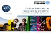 Outils et Méthode de résolution de problèmequalite-en-recherche.cnrs.fr/IMG/pdf/Outils_nov_2018-1_MHG.pdf · Résoudre des problèmes = Activité quotidienne pour tous. 1 méthode