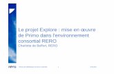 Le projet Explore : mise en œuvre de Primo dans l ... · Réseau des bibliothèques de Suisse occidentale 9 27.01.2014 2. Le projet DITOO : objectifs Le projet DITOO Objectif 3.1.a