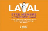 C’est profiter de la force du réseau et des bénéfices du partage des … · Tourisme Laval propose différentes formations données par des professionnels reconnus. Les sujets