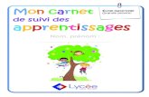de suivi des apprentissages - Lycée Louis Pasteur · The Lycée Louis Pasteur Maternelle Teaching Team has tailored this “Progress Booklet” (carnet de suivi des apprentissages)
