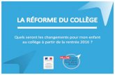 PRÉPARATION DE LA RÉFORME DU COLLÈGEcache.media.education.gouv.fr/file/grands_dossier/86/4/... · 2016-05-30 · La réforme du collège a un impact très large. Les enseignants,