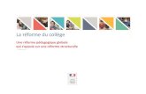 La réforme du collège - bv.univ-poitiers.fr · Les objectifs de la réforme «Pour favoriser la réussite des élèves, des enseignements complémentaires (…) peuvent être proposés