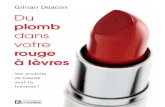 lili rouge à lèvres plomb - Éditions de l'Homme · ressemblent la beauté et le bonheur. Dans son livre intitulé Fashioning Reality, Ben Barry a abordé les dé s qu’il faut