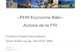 «PHR Economie Bâle» Actions de la FRI · FORMATION 1 : Communiquer ses produits et services par les médias sociaux FORMATION 2 : Mettre en place un point de vente innovant et