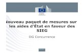Nouveau paquet de mesures sur les aides d’État en faveur des SIEG · 2019-08-19 · Paquet adopté le 20.12.2011 • Cadre de qualité pour les services d’intérêt général